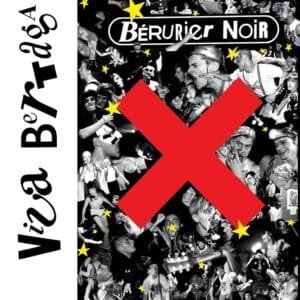 Porcherie, Bérurier noir