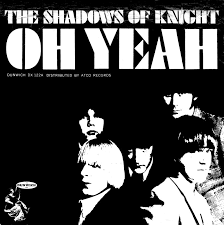 Nuggets: "Oh Yeah", by The Shadows of Night