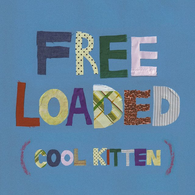 "Freeloaded (cool kitten)," by The Love Buzz