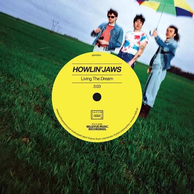 “Living The Dreams”, by Howlin’ Jaws