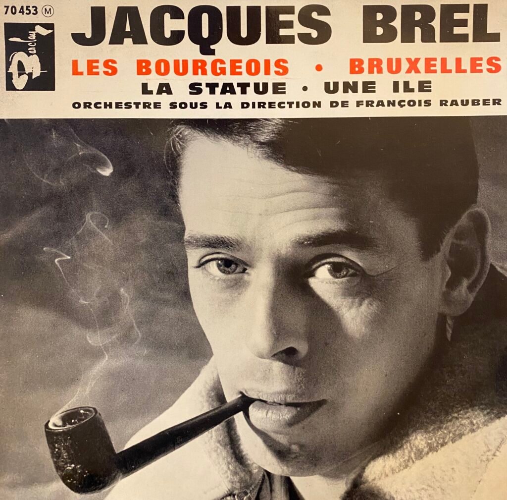"Les Bourgeois," by Jacques Brel