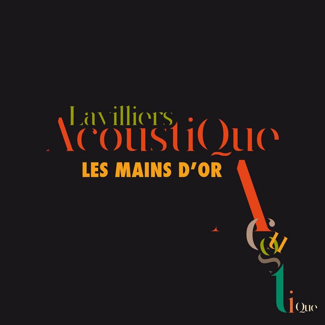 "Les Mains d'Or", by Bernard Lavilliers